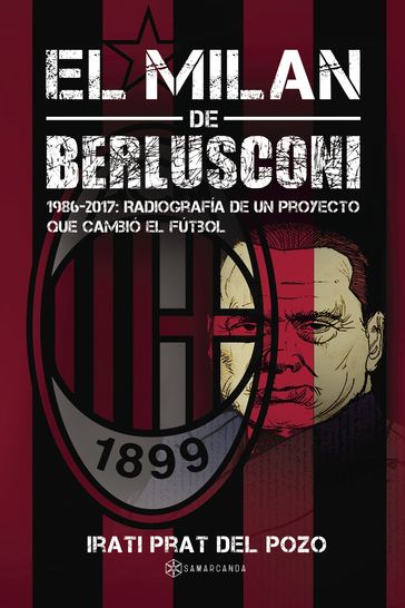 El Milan de Berlusconi - Irati Prat del Pozo