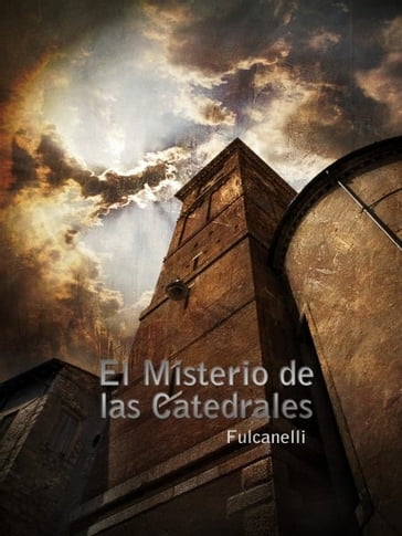 El Misterio de las Catedrales - Fulcanelli