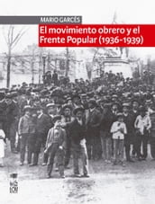 El Movimiento obrero y el Frente Popular