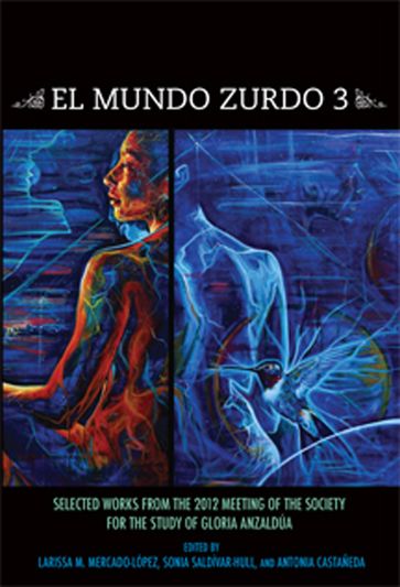 El Mundo Zurdo 3 - Larissa M. Mercado-López