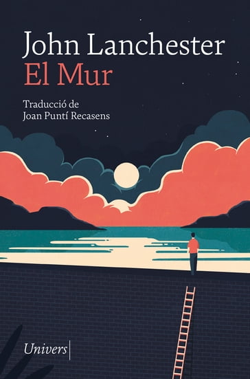 El Mur - John Lanchester