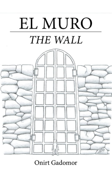El Muro - Onirt Gadomor