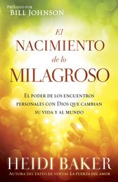 El Nacimiento de lo milagroso