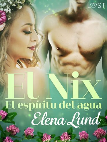 El Nix: El espíritu del agua - Elena Lund