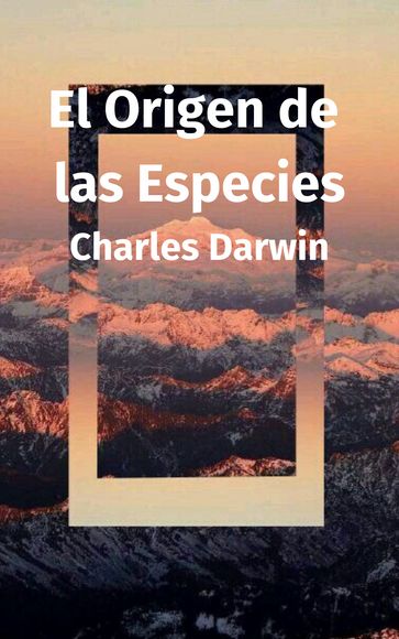 El Origen de las Especies - Charles Darwin