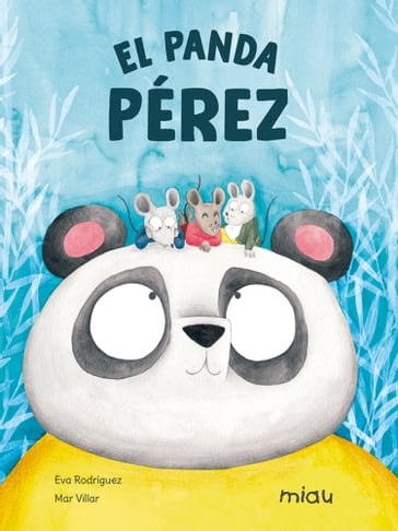 El Panda Pérez - Eva Rodríguez - Mar Villar