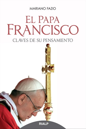 El Papa Francisco - Mariano Fazio Fernández