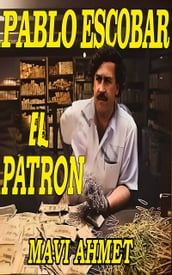 El Patrón Pablo Escobar