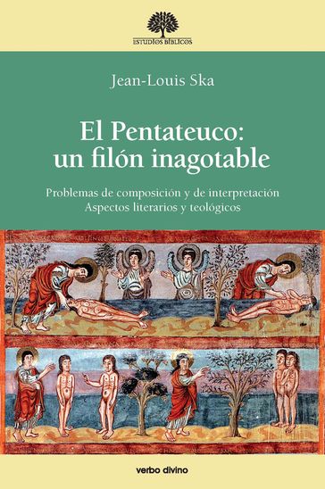 El Pentateuco: un filón inagotable - Jean Louis Ska