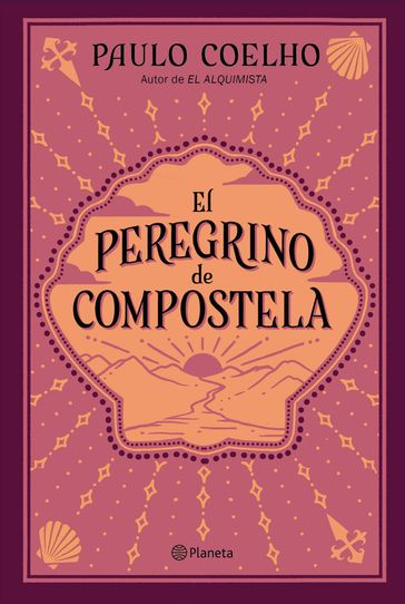 El Peregrino de Compostela - Paulo Coelho