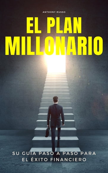 El Plan Millonario - Anthony Russo