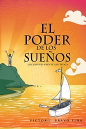 El Poder De Los Sueños