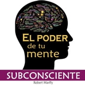 El Poder de la Mente Subconsciente