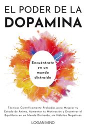 El Poder de la Dopamina