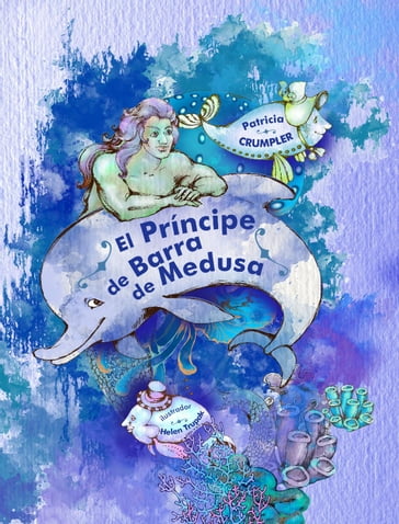 El Principe de Barra de la Medusa - Patricia Crumpler