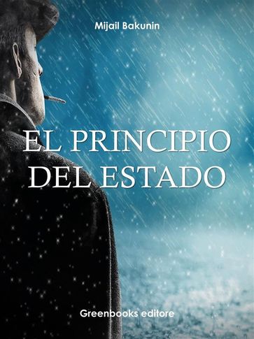 El Principio del Estado - Mijail Bakunin