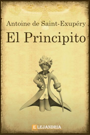 El Principito - Antoine de Saint-Exupéry