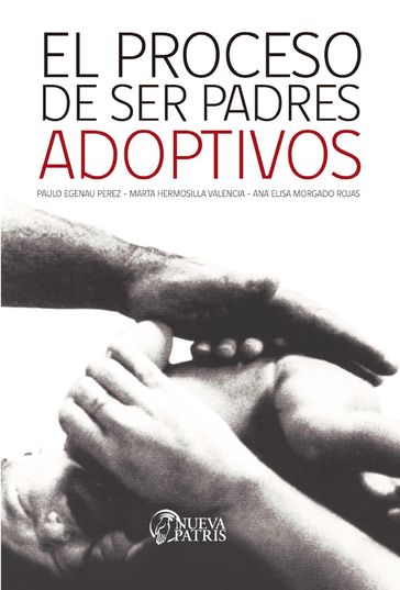 El Proceso de ser padres adoptivos - Marta Hermosilla