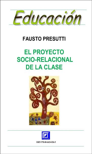 El Proyecto Socio-Relacional de la clase - Fausto Presutti