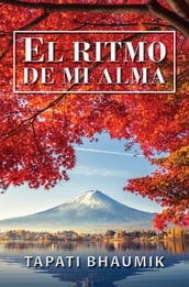 El Ritmo De Mi Alma (Spanish Edition)