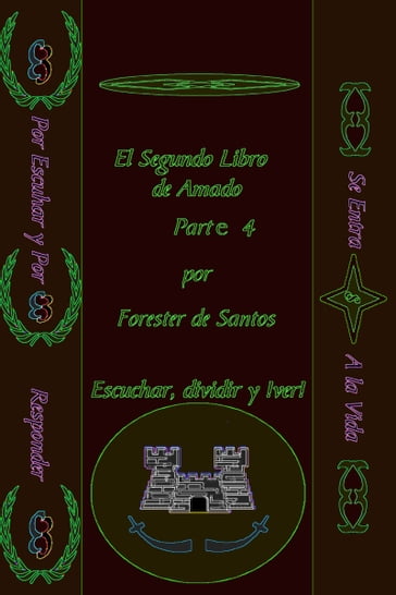 El Segundo libro de Amado Parte 4 - Forester de Santos