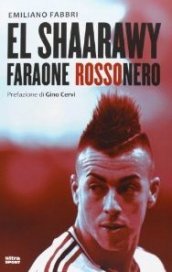 El Shaarawy, faraone rossonero