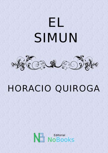 El Simun - Horacio Quiroga