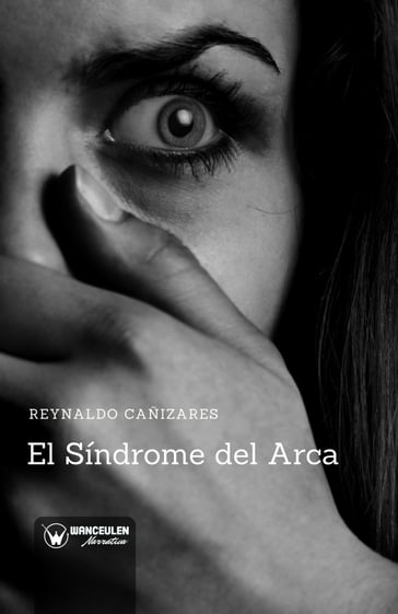 El Síndrome del Arca - Reynaldo Cañizares