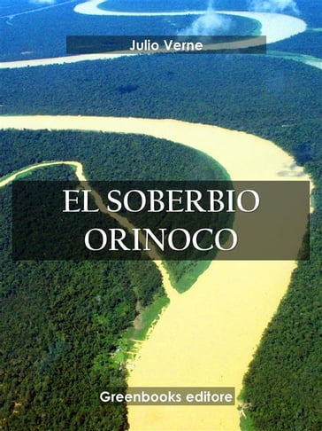 El Soberbio Orinoco - Julio Verne