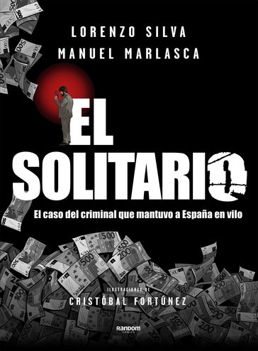 El Solitario - Lorenzo Silva - Manuel Marlasca
