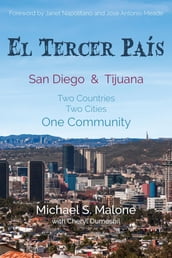 El Tercer País: San Diego and Tijuana