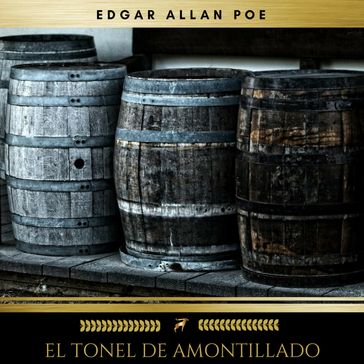 El Tonel De Amontillado - Edgar Allan Poe