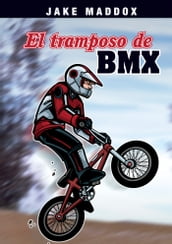 El Tramposo de BMX