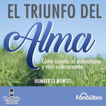 El Triunfo del Alma - Humberto Montes