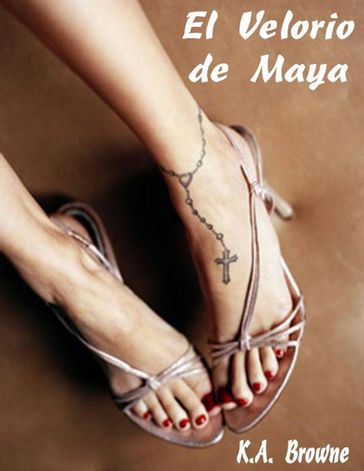 El Velorio de Maya - K.A. Browne