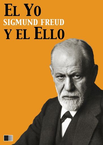 El Yo y el Ello - Freud Sigmund