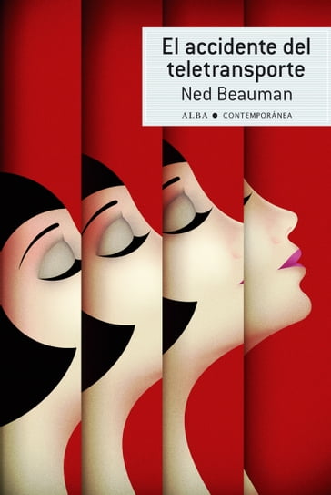 El accidente del teletransporte - Ned Beauman