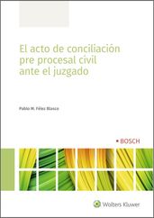 El acto de conciliación pre procesal civil ante el Juzgado