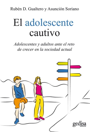 El adolescente cautivo - Asunción Soriano - Rubén D.Gualtero