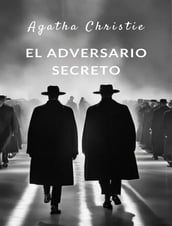 El adversario secreto (traducido)