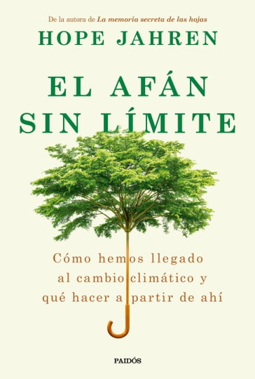 El afán sin límite - Hope Jahren