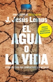 El agua o la vida