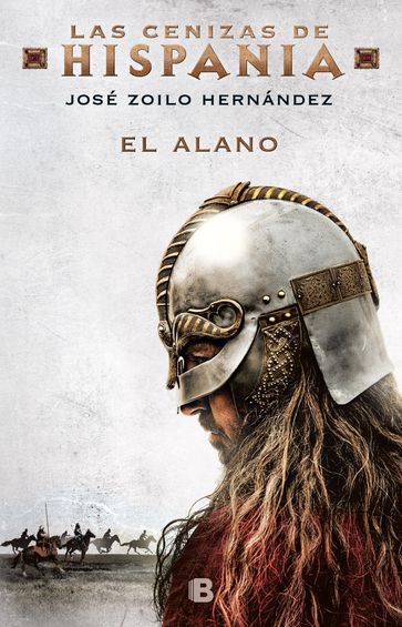 El alano (Las cenizas de Hispania 1) - José Zoilo