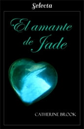 El amante de Jade (Joyas de la nobleza 5)