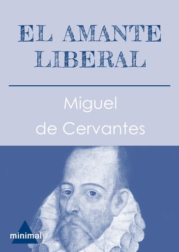 El amante liberal - Miguel de Cervantes