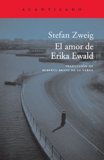 El amor de Erika Ewald - Stefan Zweig