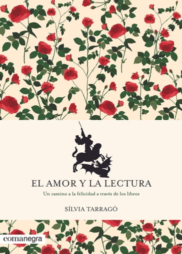 El amor y la lectura - Sílvia Tarragó Castrillón