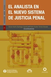 El analista en el nuevo sistema de justicia penal