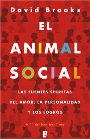 El animal social - David Brooks