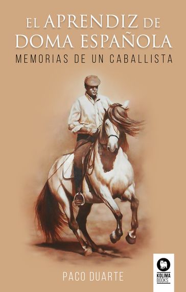 El aprendiz de doma española - Francisco José Duarte Casilda